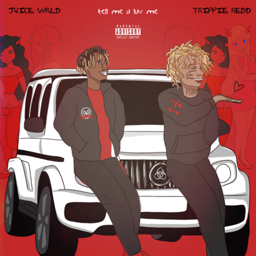 Juice WRLD & Trippe Redd-“Tell Me U Luv Me”- Νέο τραγούδι!