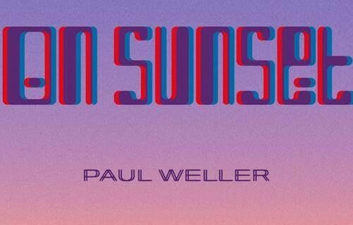 Paul Weller – ‘On Sunset’