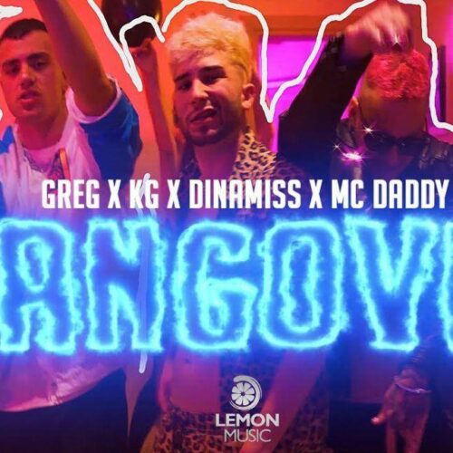 Κυκλοφόρησε η “Hangover” επιτυχία των Greg –  KG – Dinamiss και Mc Daddy