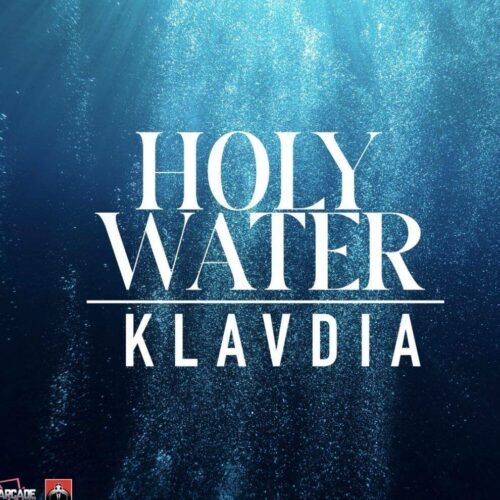 Klavdia : «Holy Water» Νέο Τραγούδι & Music Video